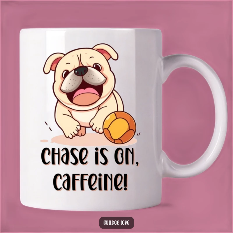 Funny Bulldog Ball Chase Mug: Hilarious Dog Toy Gift for Playful Mornings