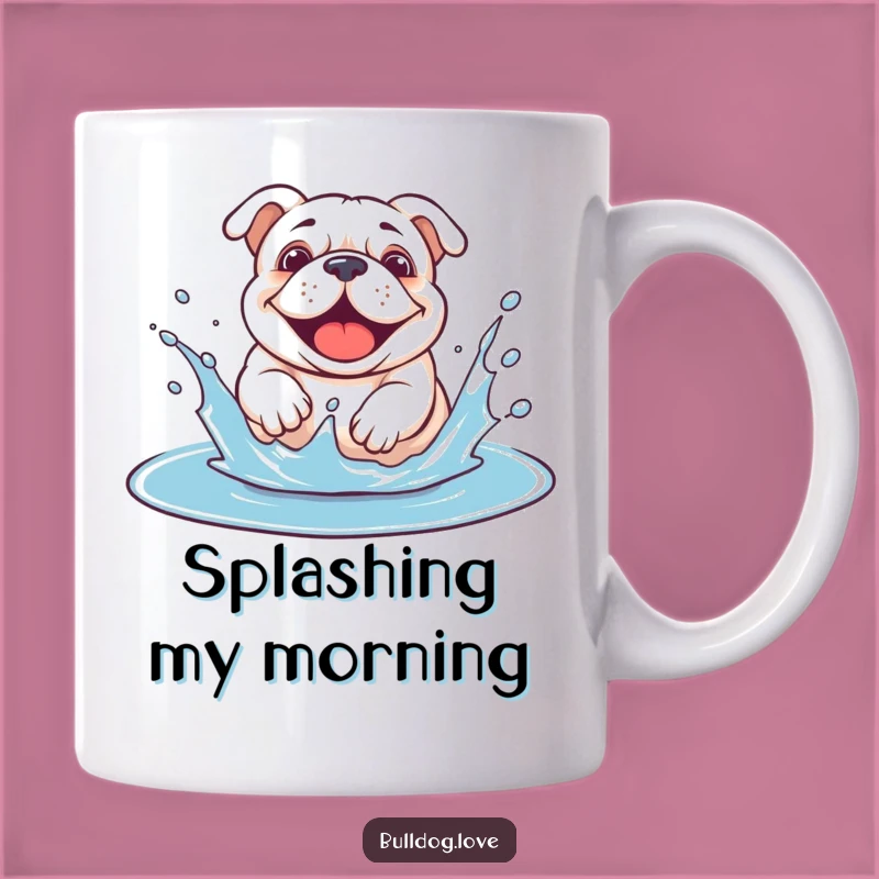 Funny Bulldog Puddle Mug: Joyful Splash Dog, Perfect Muddy Fun Gift