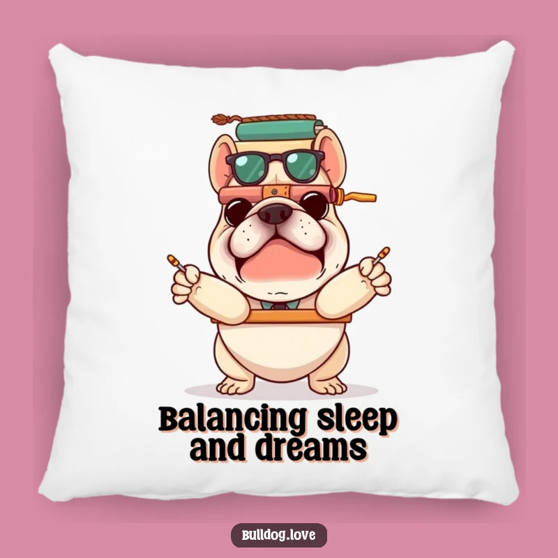 Funny Bulldog Balance Pillow: Comfy Cushion for Balancing Life's Chaos