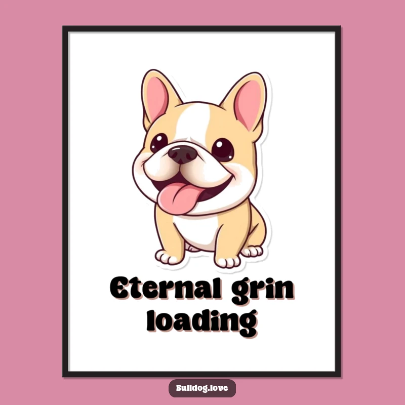 Funny Kawaii Bulldog Smile Digital Print - Instant Happiness for Your Walls!