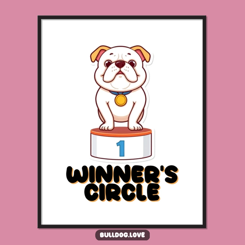 Funny Bulldog Champion Digital Art: Printable Winner Bulldog with Medal, Instant Funny Gift Decor