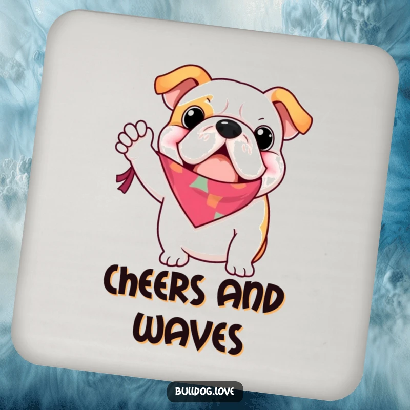 Funny bulldog coaster, waving a bandana enthusiastically, looking friendly and welcoming, protects surfaces.