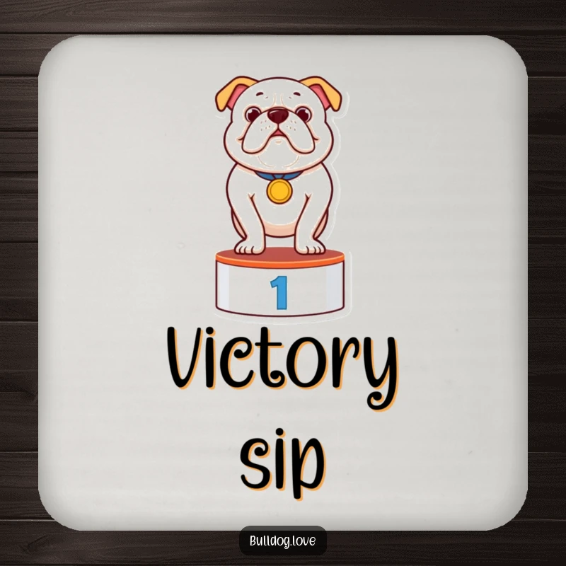 Funny coaster set featuring a proud bulldog wearing a medal on a podium, offering humorous protection for drink surfaces.