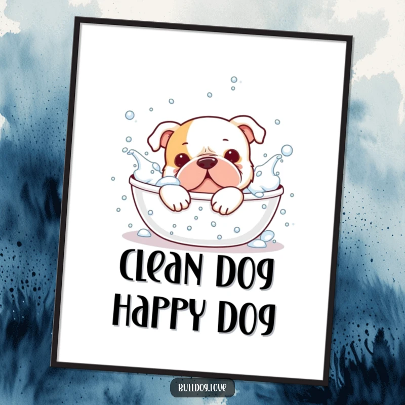 Funny bulldog poster, splashing vigorously in a bath full of bubbles, looking absolutely ecstatic, adds humor to decor.