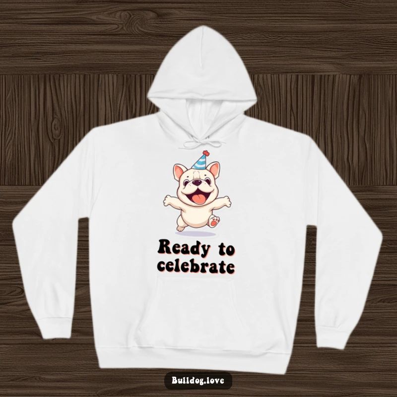 Funny party bulldog hoodie, soft and warm, showing a happy dog wearing a tiny hat and jumping.