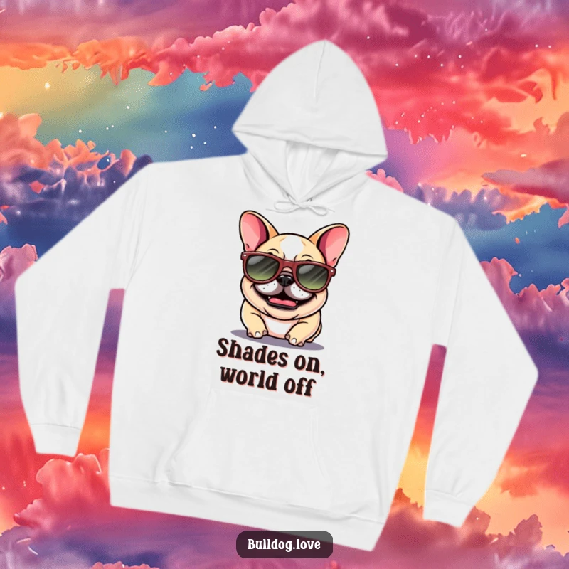 Funny Bulldog Hoodie: A giggling bulldog with floppy ears wears oversized sunglasses, looking incredibly cool and funny.
