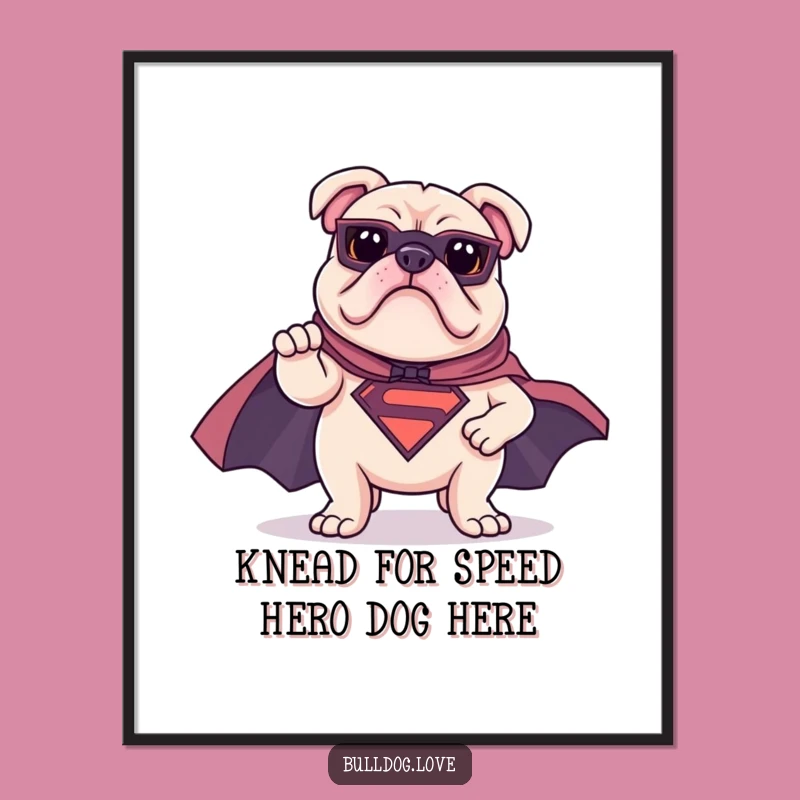 Free Printable Wall Art: Heroic Bulldog, Comic Style, Funny Downloadable Decor