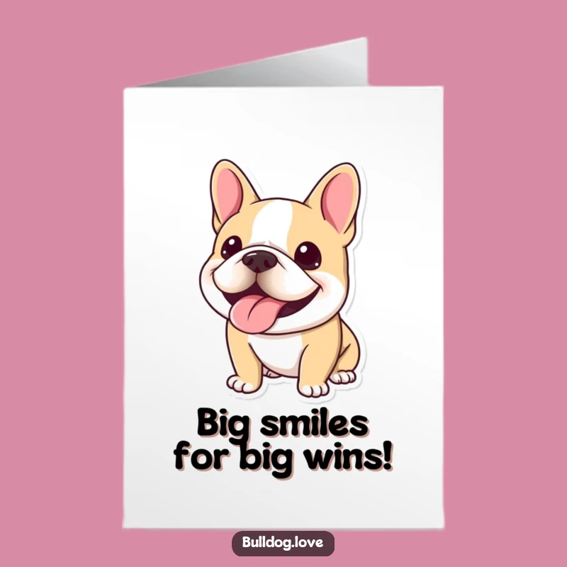 Free Printable Congrats Card: Happy Kawaii Bulldog - Funny Downloadable Gift!