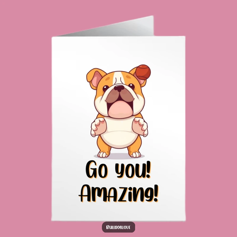 Free Printable Bulldog Congrats Card: Ready to Catch Success Downloadable Gift