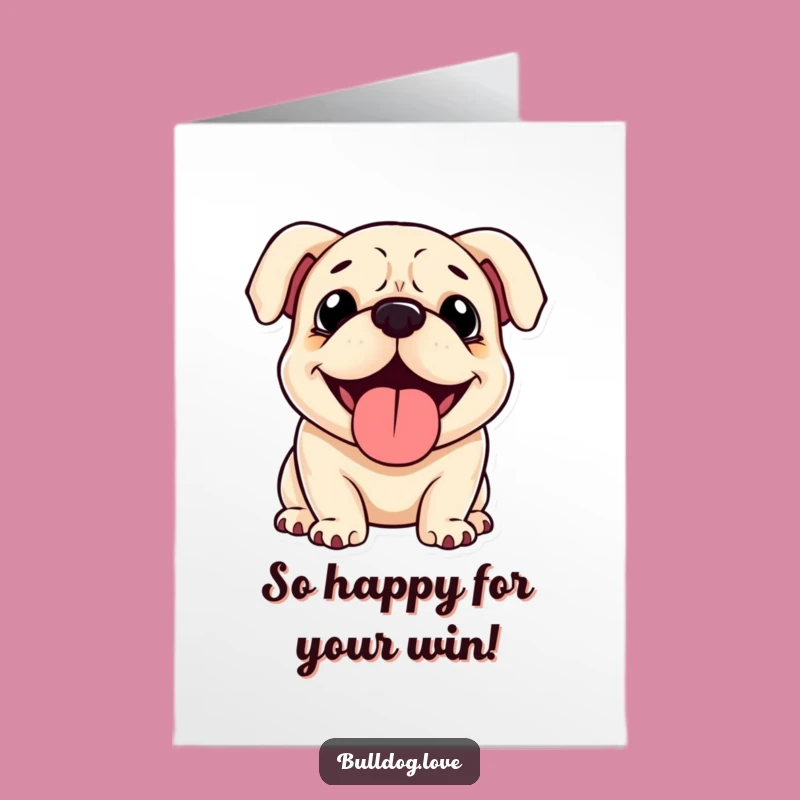 Free Printable Congrats Card: Happy Bulldog Smile, Delightful Downloadable Surprise