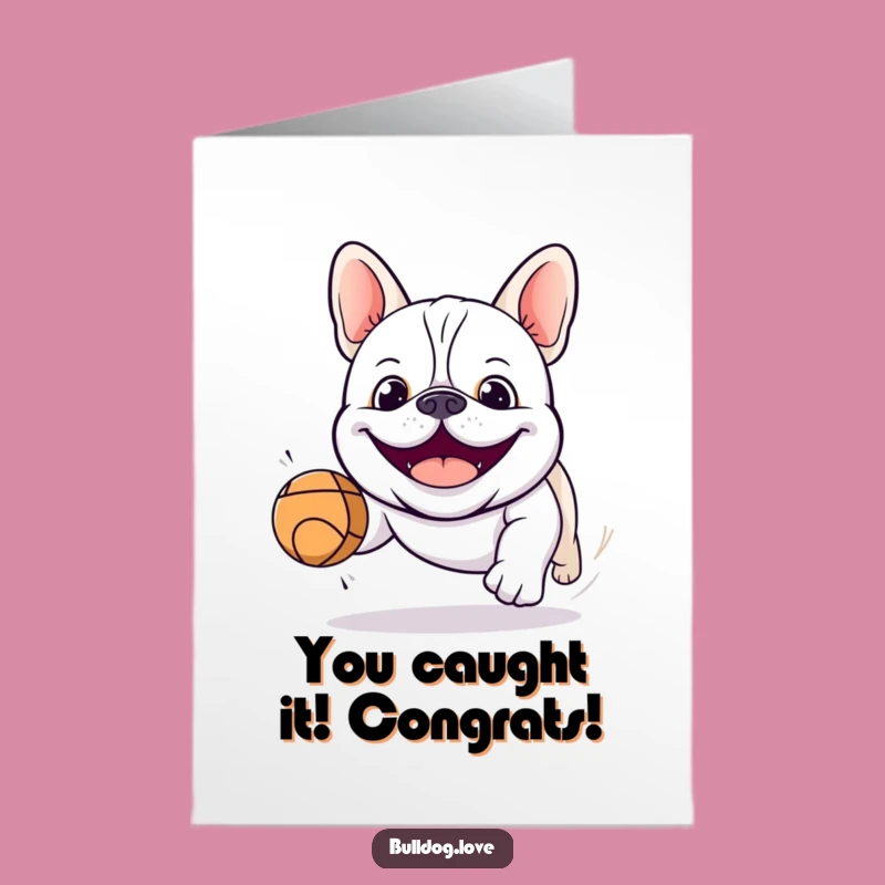 Free Printable Congrats Card: Kawaii Bulldog Celebration Funny Downloadable Gift