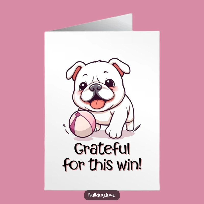 Free Printable Thank You Card: Playful Kawaii Bulldog, Ball Chase, Thoughtful Downloadable Gift