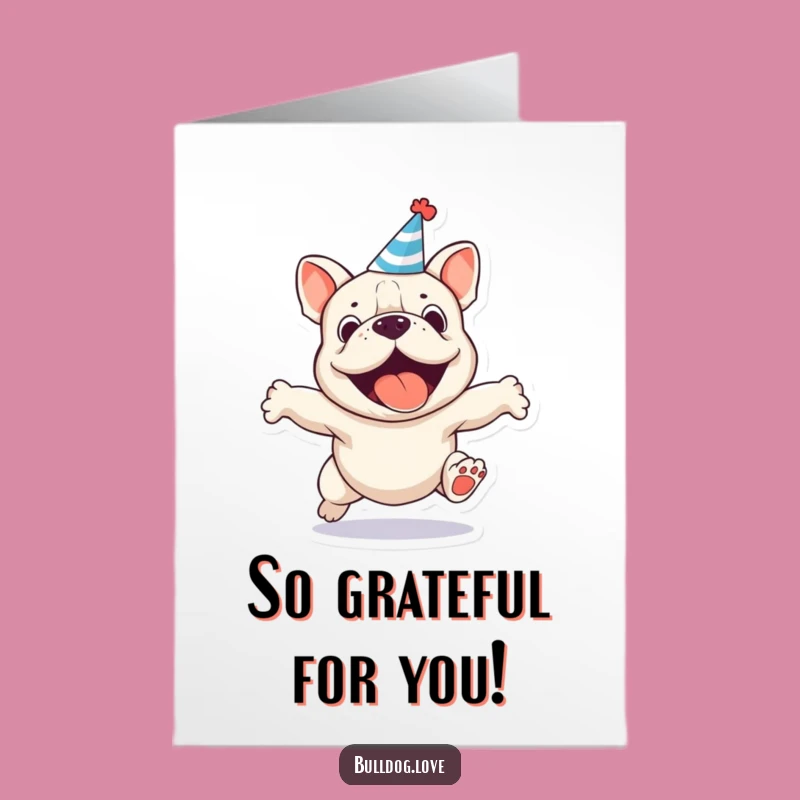 Free Printable Jumping Bulldog Thank You Card: Funny Party Hat Downloadable Gift