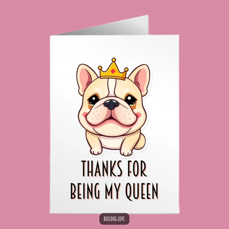 Free Printable Thank You Card: Goofy Bulldog King, Grateful Downloadable Gift