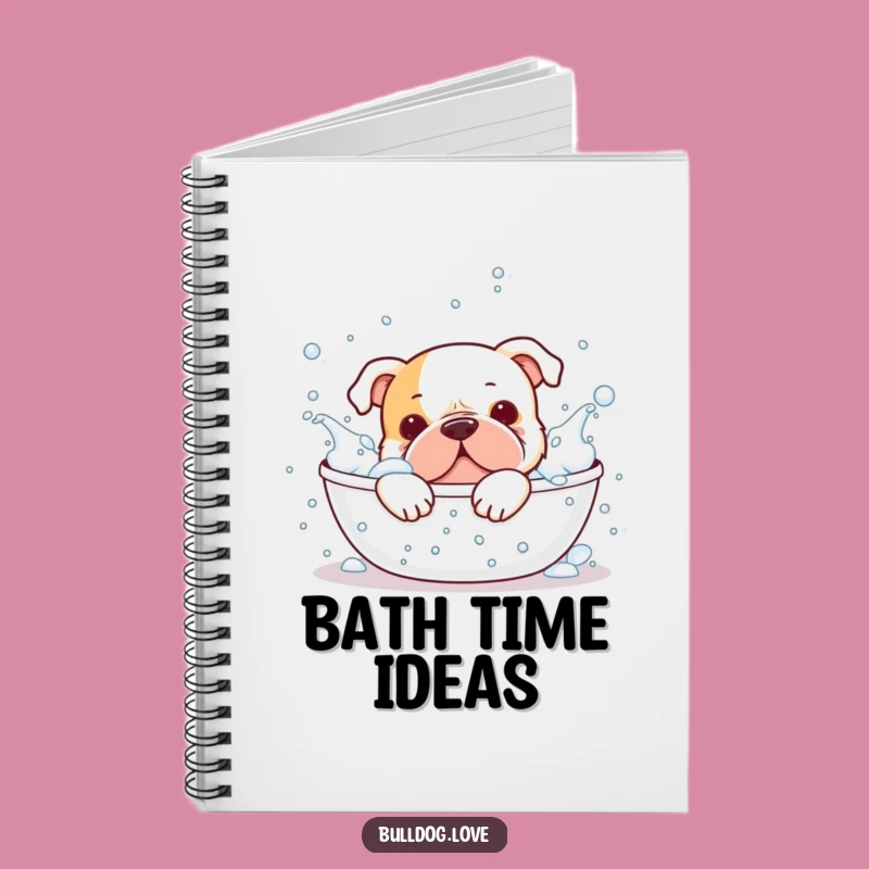 Funny Bulldog Bubble Bath Notebook: Journal Your Fun Moments