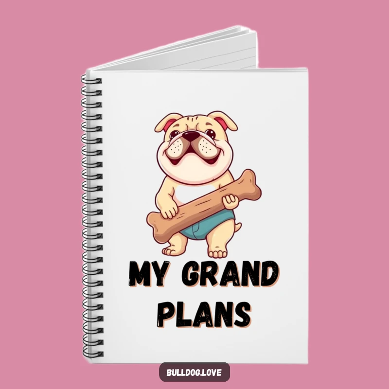 Funny Bulldog Bone Notebook: Jot Down Thoughts with a Happy Pup's Delight