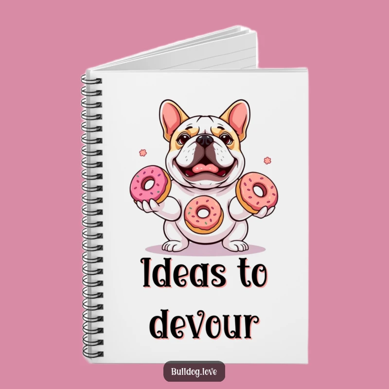Funny Bulldog Juggling Donuts Notebook - Jot Down Ideas with Delight