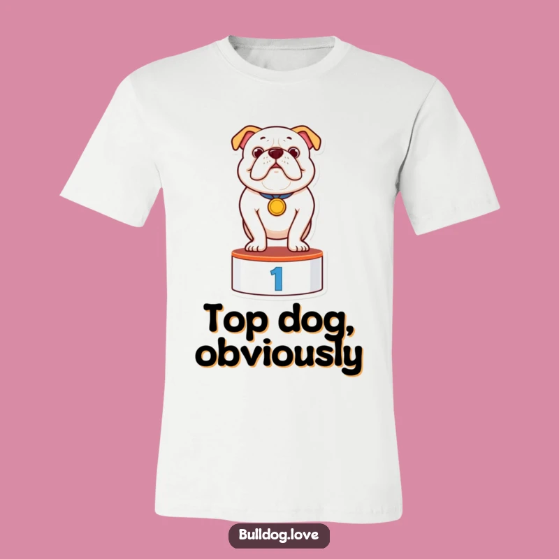 Funny Bulldog Champion T-Shirt: Proud Winner Bulldog with Medal, Ideal Funny Gift for Dog Owners