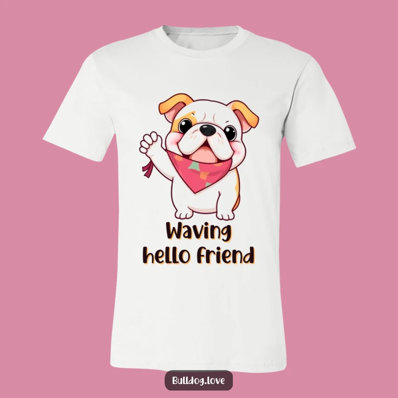 Funny Bulldog Waving Bandana T-Shirt: Hilarious Party Starter Gift